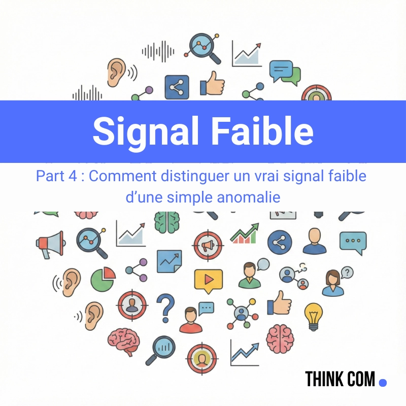 Signal Faible Part 4 Comment distinger un vrai signal faible